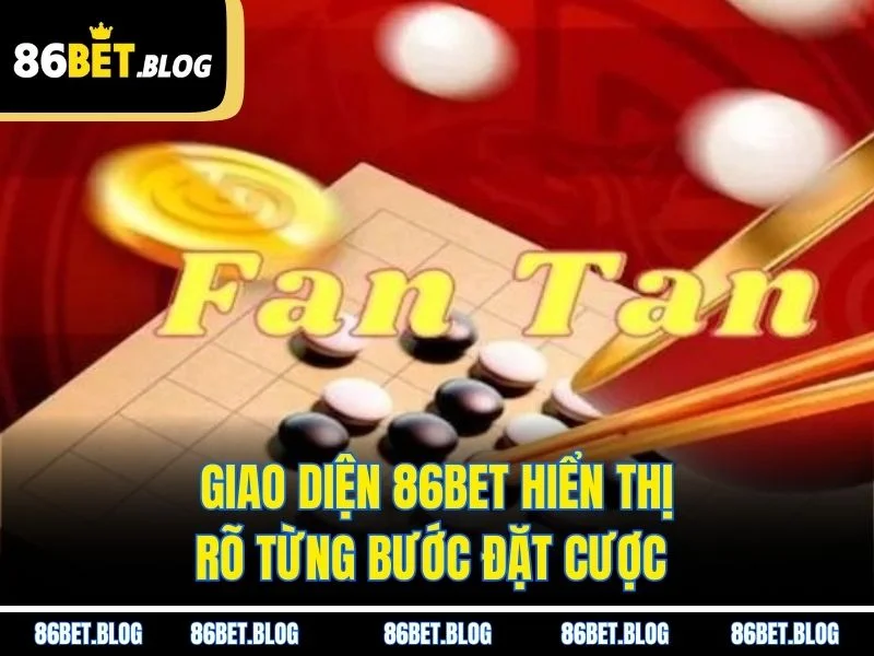 Giao diện 86BET hiển thị rõ từng bước đặt cược 
